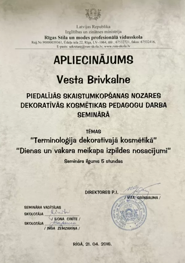 Apliecinājums par dalību seminārā "Terminoloģija dekoratīvajā kosmetoloģijā", Vesta Brīvka